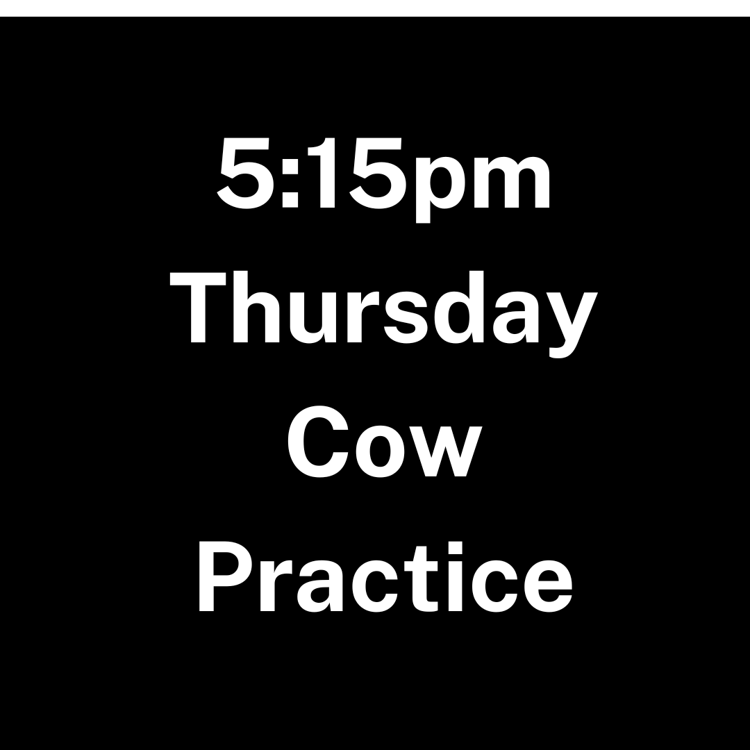 Lubbock Thursday Cow Practice -5:15pm