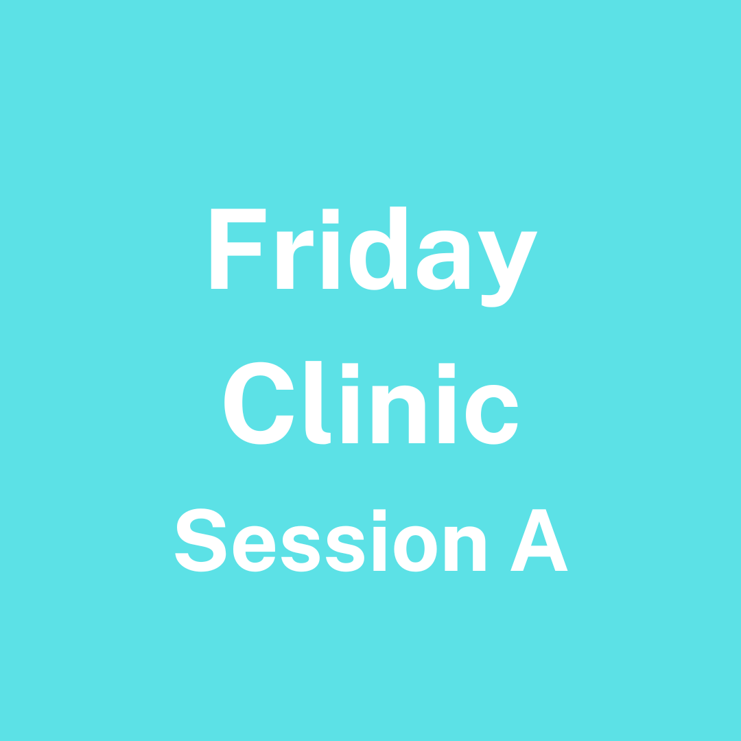 Friday Session A Clinic - Bryan